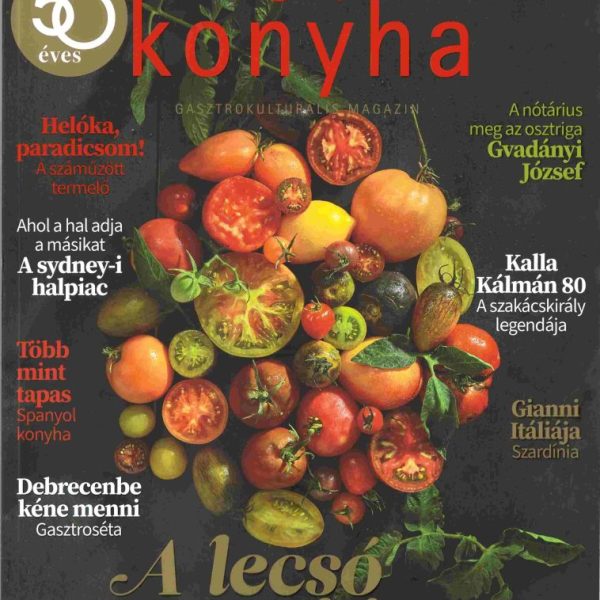 MAGYAR KONYHA - 2026. SZEPTEMBER - A LECSÓ CSÓKJA (50. ÉVF. 9. SZÁM)
