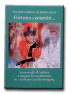 FORTUNA SZEKERÉN ...