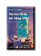 TÉRTISZTITÁS ÉS FENG SHUI