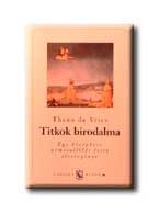 TITKOK BIRODALMA