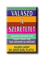 VÁLASZD A SZERETETET