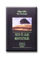 TESTI ÉS LELKI MEGTISZTULÁS
