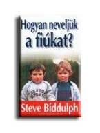 HOGYAN NEVELJÜK A FIÚKAT?