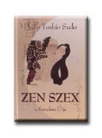 ZEN SZEX - A SZERELEM ÚTJA -