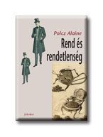 REND ÉS RENDETLENSÉG