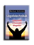 LÉGZÉSTECHNIKÁK - GYAKORLATOK A HOSSZABB LÉLEGZETÉRT -