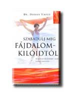SZABADULJ MEG FÁJDALOMKILÓIDTÓL