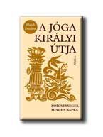 A JÓGA KIRÁLYI ÚTJA