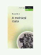 A MOHÁCSI CSATA - TUDÁSTÁR - GEO -