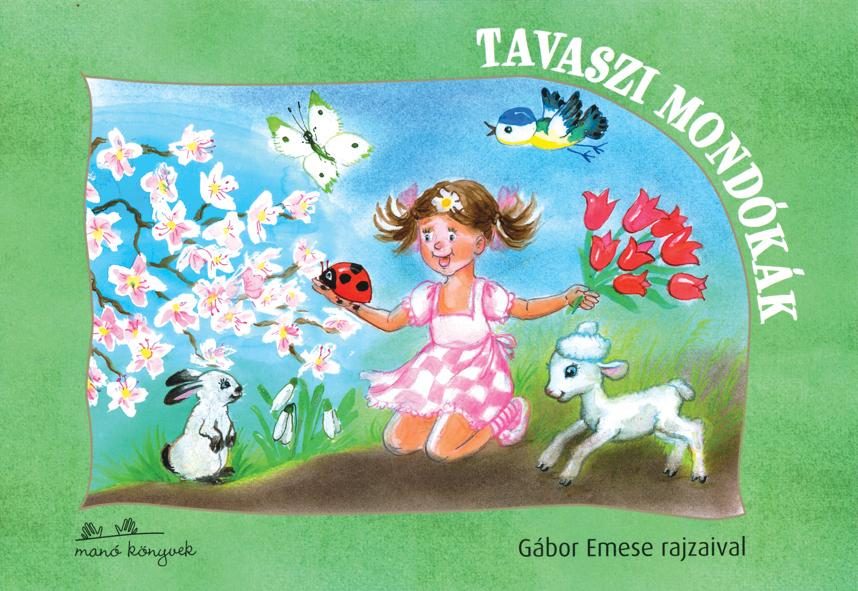 TAVASZI MONDÓKÁK -