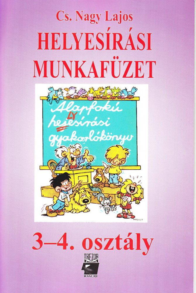 HELYESÍRÁSI MUNKAFÜZET 3-4. OSZTÁLY (TR-0023)