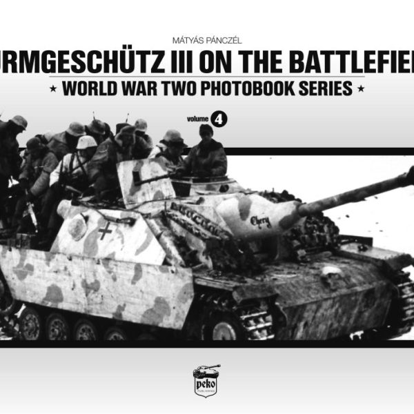 STURMGESCHÜTZ III ON THE BATTLEFIELD 2. (ANGOL-MAGYAR)