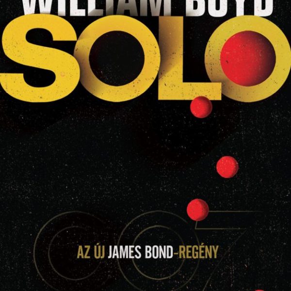 SOLO - A 007-ES A TERROR ELLEN