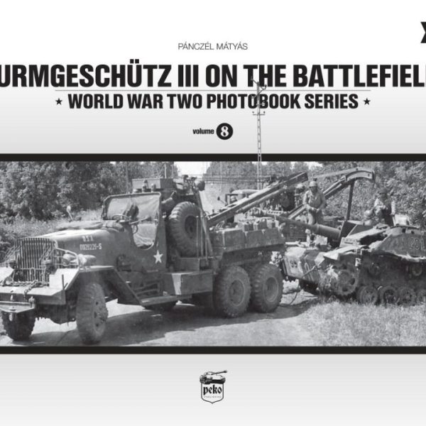 STURMGESCHÜTZ III ON THE BATTLEFIELD 3. (ANGOL-MAGYAR)