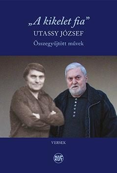A KIKELET FIA - ÖSSZEGYŰJTÖTT MŰVEK