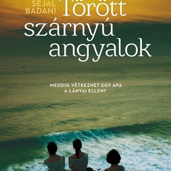 TÖRÖTT SZÁRNYÚ ANGYALOK