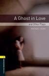 A GHOST IN LOVE (OBW LIBRARY LEVEL 1.) 3*