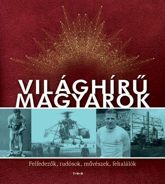 VILÁGHÍRŰ MAGYAROK
