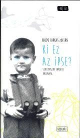 KI EZ AZ IPSE?