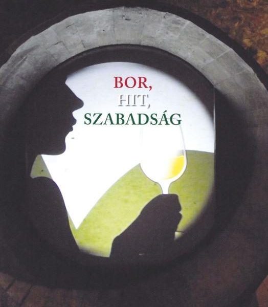 BOR, HIT, SZABADSÁG