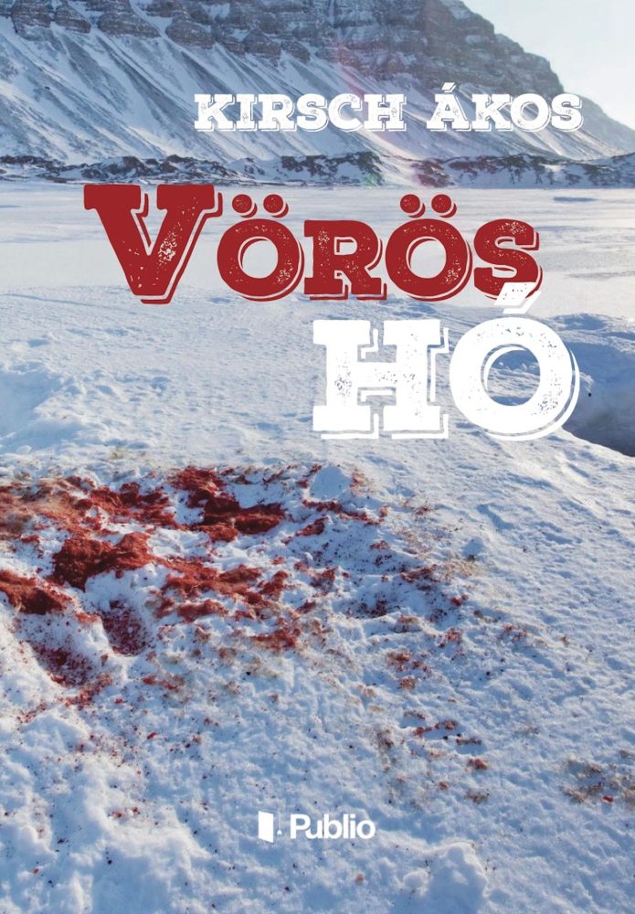 VÖRÖS HÓ