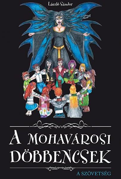 A MOHAVÁROSI DÖBBENCSEK