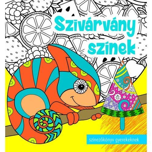 SZIVÁRVÁNY SZÍNEK - SZÍNEZŐKÖNYV GYEREKEKNEK,FELNŐTTEKNEK