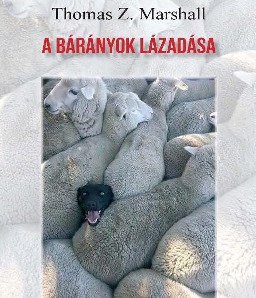 A BÁRÁNYOK LÁZADÁSA