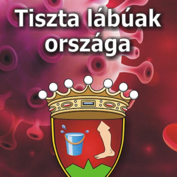 TISZTA LÁBÚAK ORSZÁGA