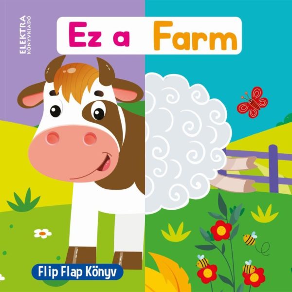 EZ A FARM - FLIP FLAP KÖNYV