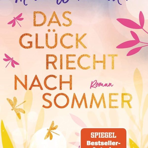 DAS GLÜCK RIECHT NACH SOMMER