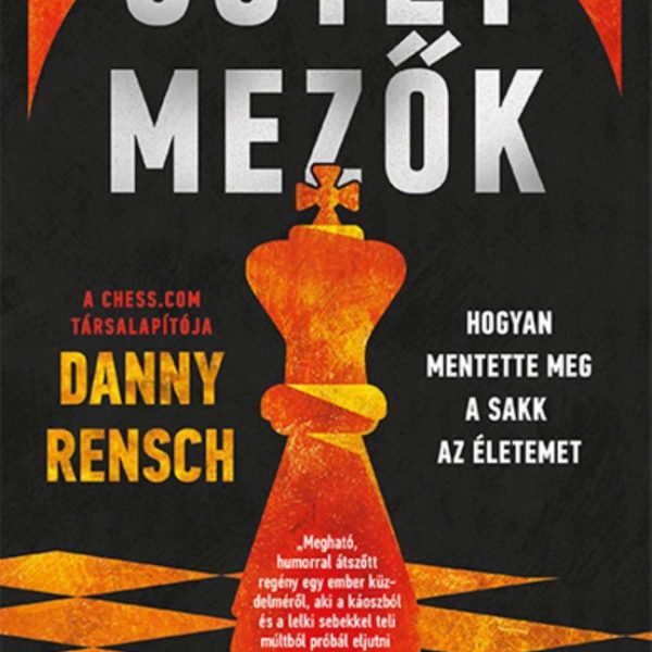 SÖTÉT MEZŐK - HOGYAN MENTETTE MEG A SAKK AZ ÉLETEMET