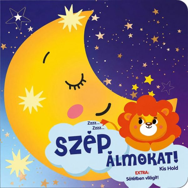 SZÉP ÁLMOKAT! -  KIS HOLD