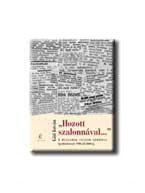 HOZOTT SZALONNÁVAL ... - A HUSZADIK SZÁZAD APRÓBAN - APRÓHIRDETÉSEK 1900-TÓL 200