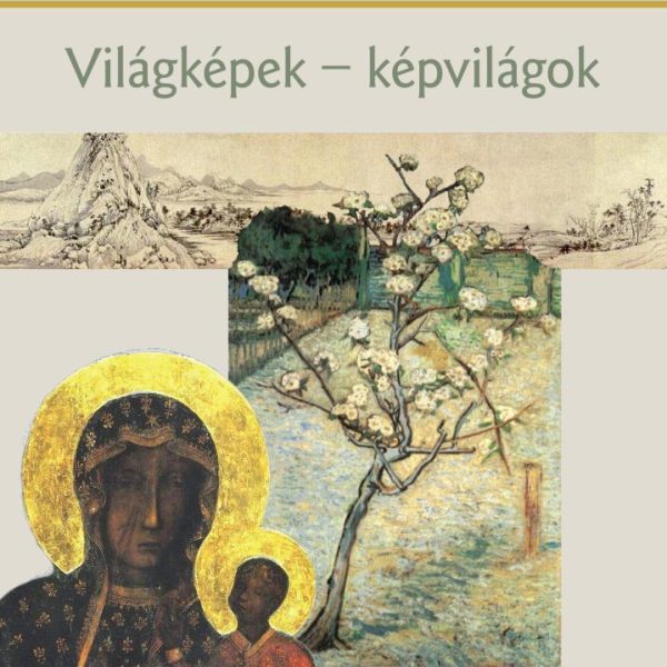 VILÁGKÉPEK - KÉPVILÁGOK
