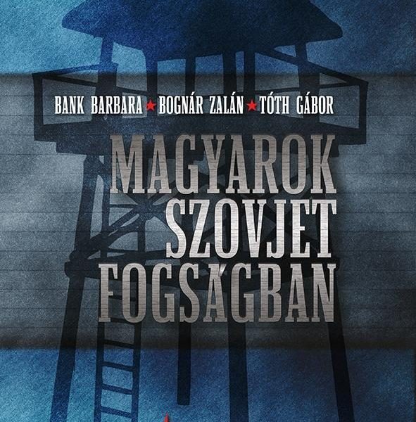 MAGYAROK SZOVJET FOGSÁGBAN