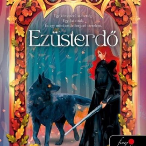 EZÜSTERDŐ ( ÚJ BORÍTÓ)