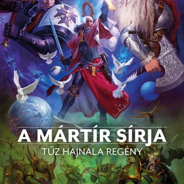 A MÁRTÍR SÍRJA - TŰZ HAJNALA REGÉNY