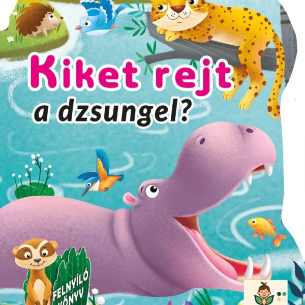 KIKET REJT A DZSUNGEL?
