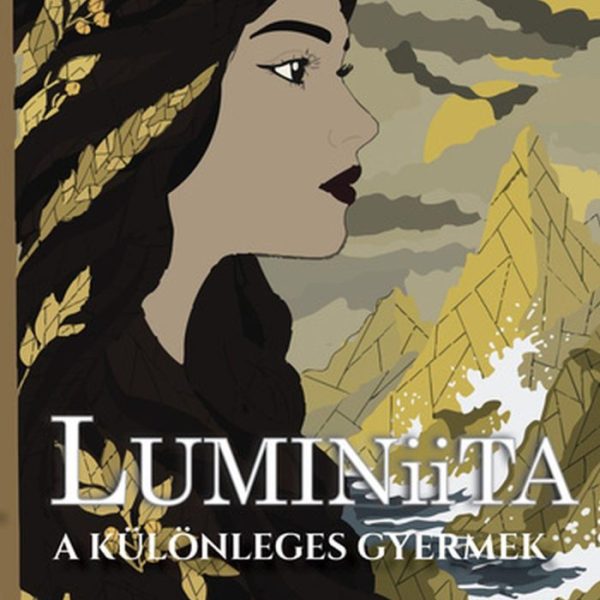 LUMINIITA - A KÜLÖNLEGES GYERMEK